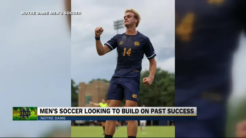 Notre Dame men's soccer team looks to build on past success
