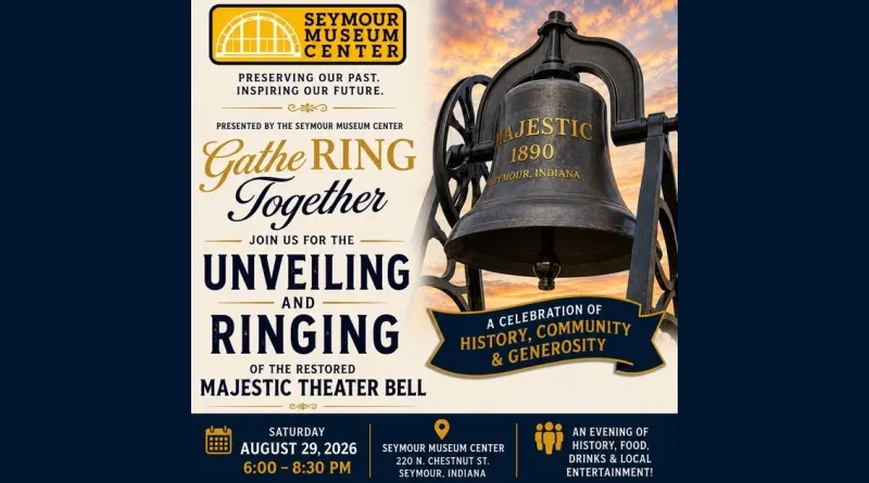Seymour museum to host ringing ceremony for historic Majestic bell