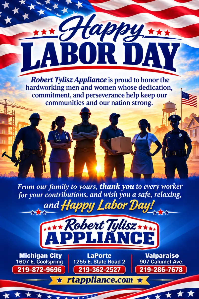 Robert Tylisz Appliance wishes everyone a Happy and Safe Labor Day