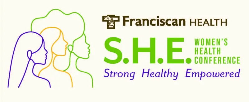 Franciscan Health hosting SHE Women's Health Conferences