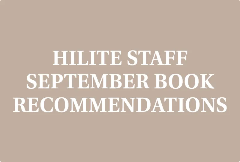 HiLite Staff September Book Recommendations