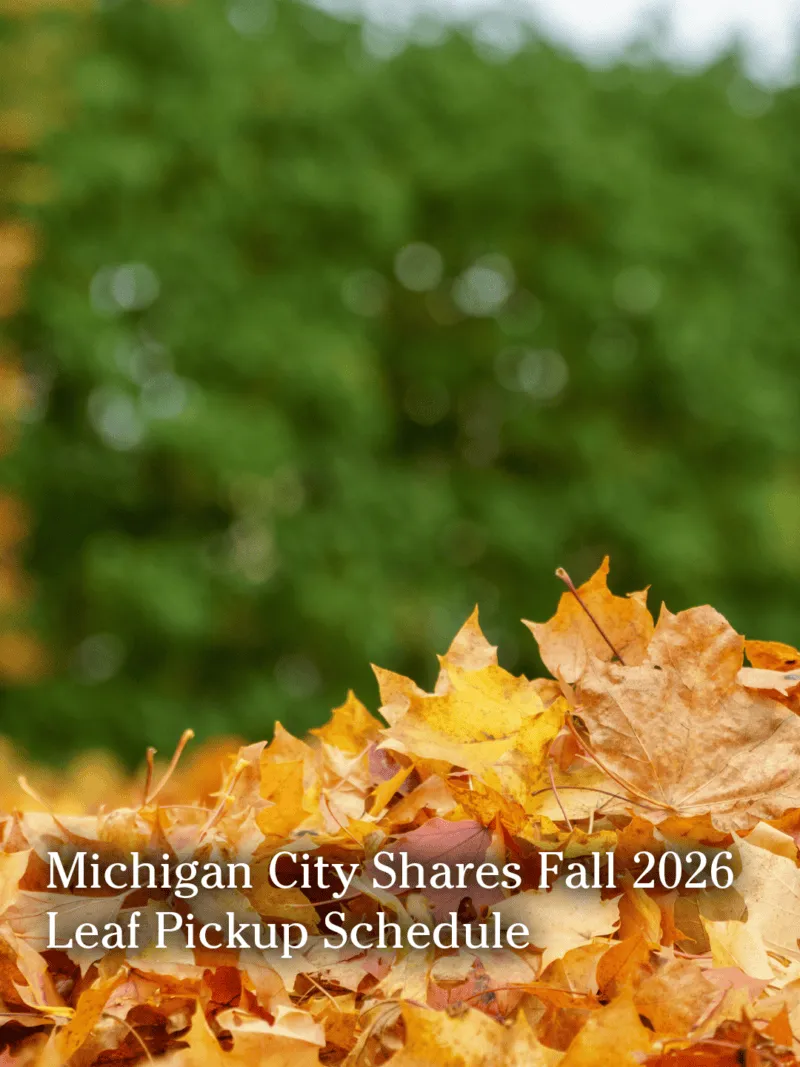Michigan City Fall 2026 Leaf Pickup Schedule