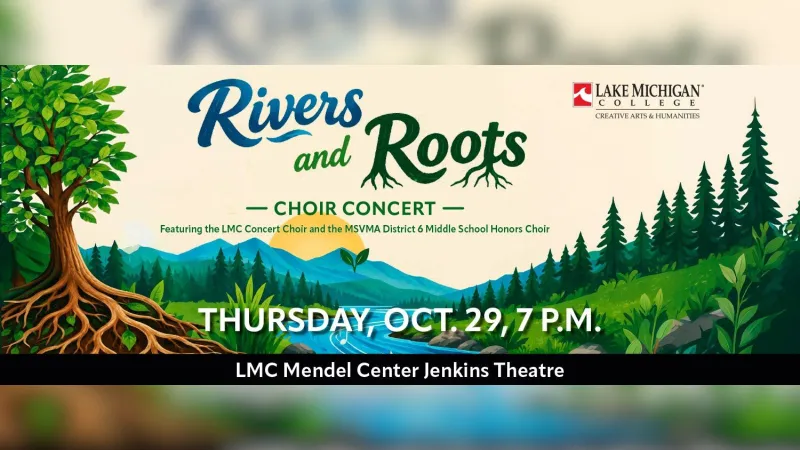 Rivers & Roots Choir Concert at Lake Michigan College Benton Harbor Campus Oct. 29