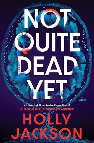 Review: 'Not Quite Dead Yet' is a thrilling murder mystery that everyone needs to experience