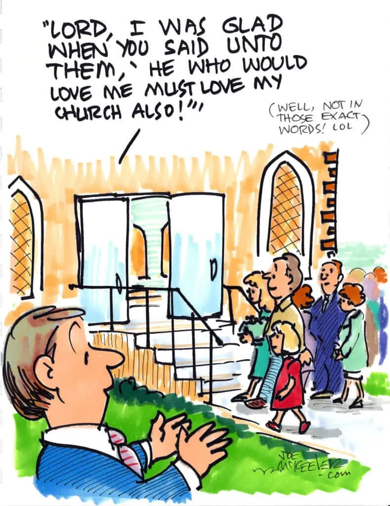 Love my church (Cartoon: Joe McKeever)