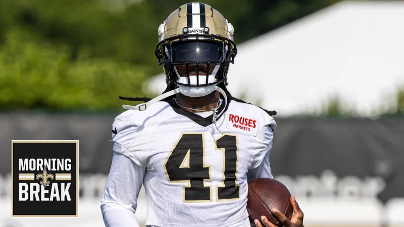 Morning Break: Alvin Kamara, Cam Jordan reaffirm commitment as Saints open training camp