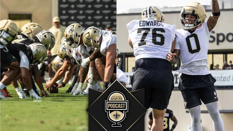Training Camp Recap, David Edwards & Davon Godchaux on the Saints Podcast | Aug. 2, 2026