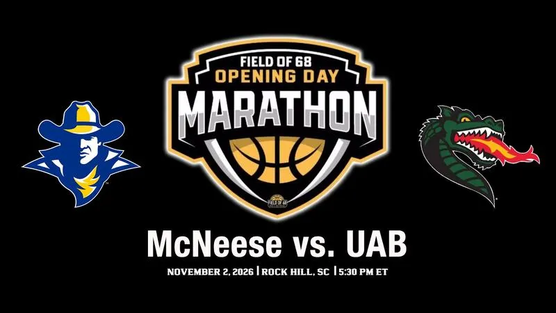 McNeese to face UAB in Field of 68 Opening Day Marathon