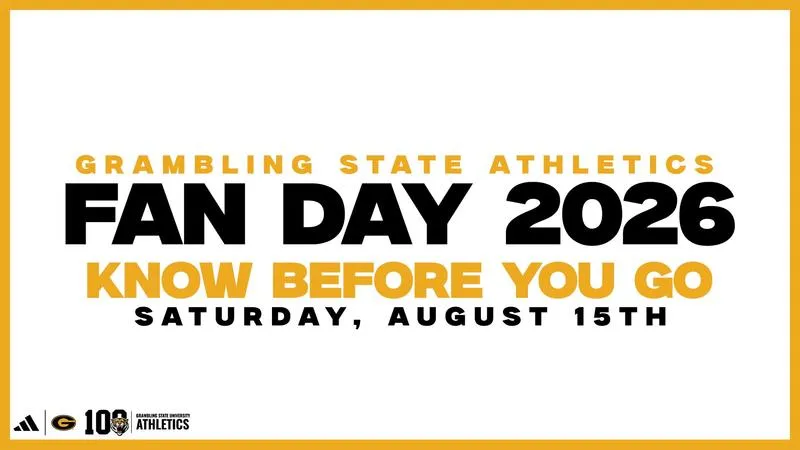 KNOW BEFORE YOU GO: Grambling State Athletics Fan Day 2026