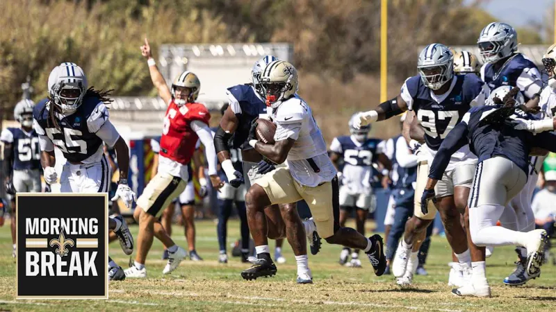 Morning Break: Saints look ahead to Rams matchup following Cowboys joint practice