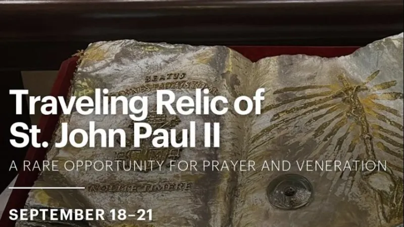 Relic of St. John Paul II coming to Louisiana during September