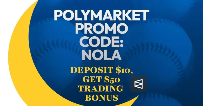 Polymarket Promo Code NOLA Unlocks $50 MLB Prediction Bonus
