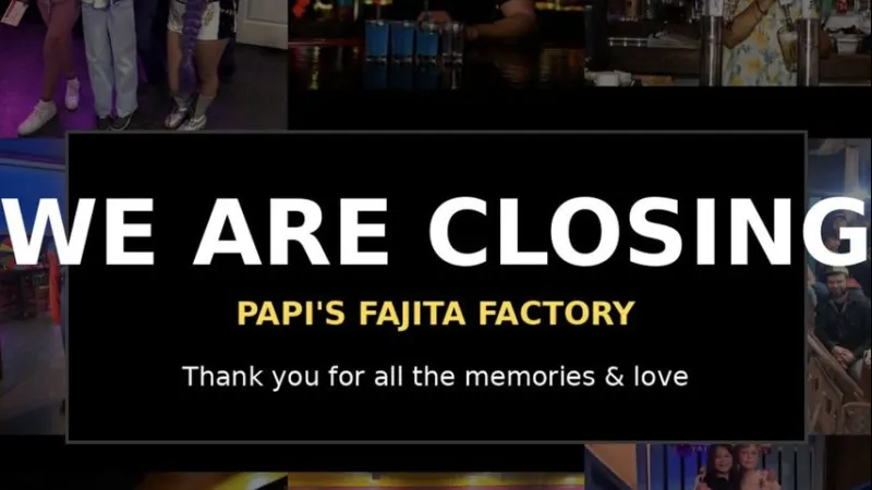 Papi's Fajita Factory in Watson closing its doors to make way for 'something totally brand new'