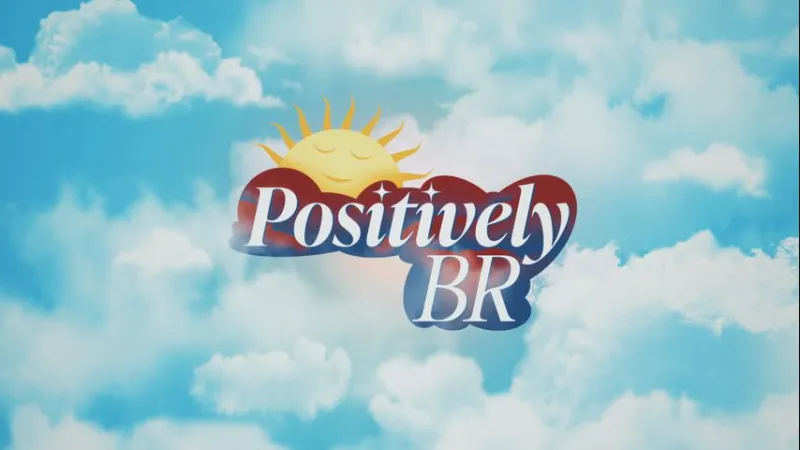 Positively BR Episode 9: Touchdowns, Trends, & Film Festivals