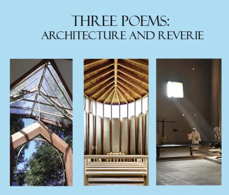 'Three Poems: Architecture and Reverie'