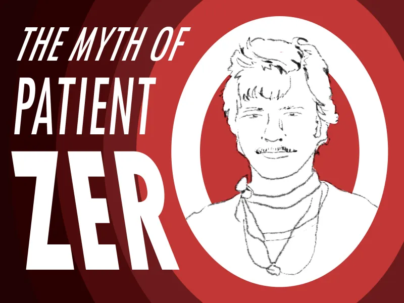 The myth of 'Patient Zero' | The Human Variable