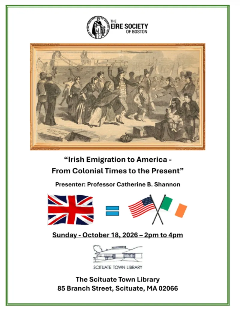 Eire Society Hosts Emigration Talk Sunday in Scituate