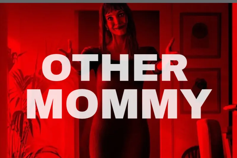 'Other Mommy' is a frightening disappointment