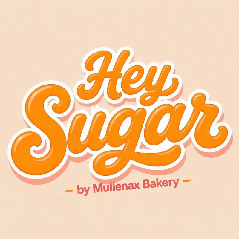Hey Sugar by Mullenax Bakery