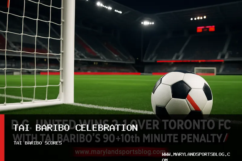D.C. United Wins 2-1 Over Toronto FC With Tai Baribo's 90+10th Minute Penalty at Audi Field