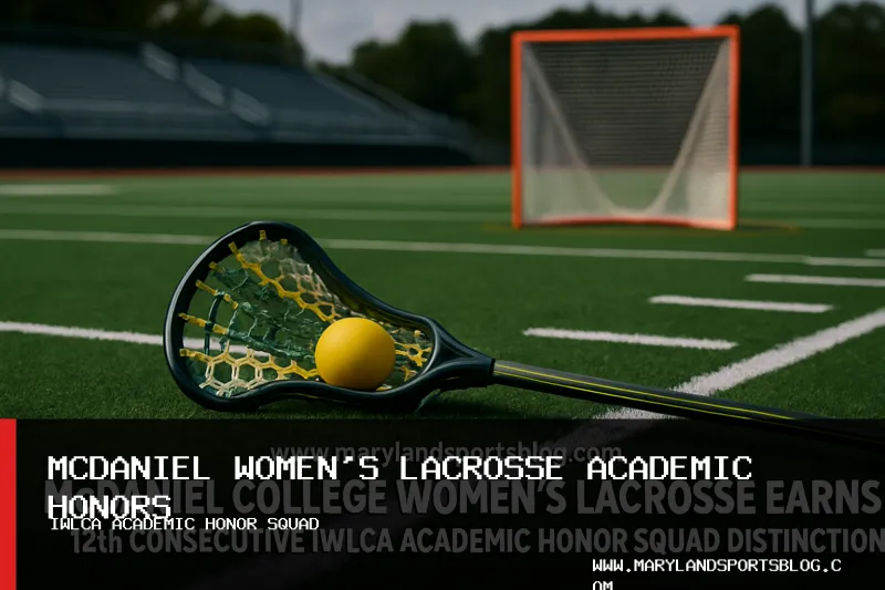 McDaniel College Women's Lacrosse Earns 12th Consecutive IWLCA Academic Honor Squad Distinction with Six Players Named to Academic Honor Roll