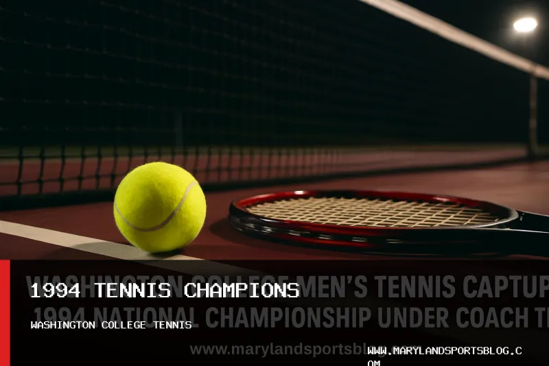 Washington College Men's Tennis Captures 1994 National Championship Under Coach Tim Gray