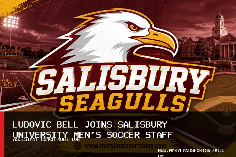 Salisbury University Men's Soccer Adds Ludovic Bell to Zack MacDougall's Staff