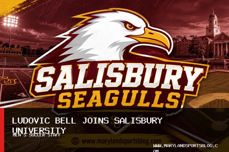 Salisbury University Men's Soccer Adds Ludovic Bell to Zack MacDougall's Staff