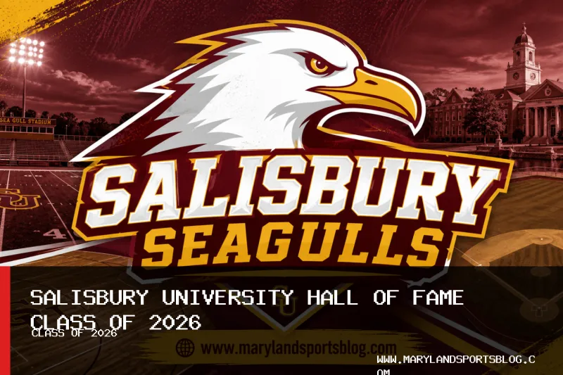 Salisbury University Athletics Hall of Fame Names Seven-Member Class of 2026