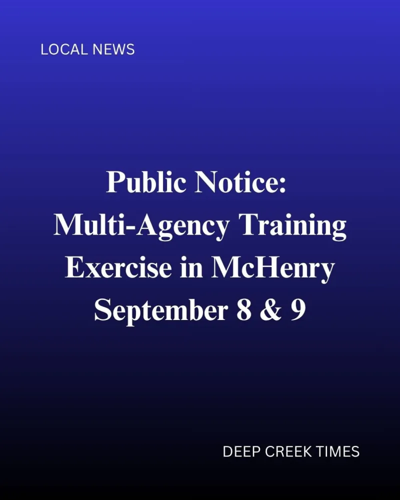 Public Notice: Multi-Agency Training Exercise in McHenry September 8 & 9