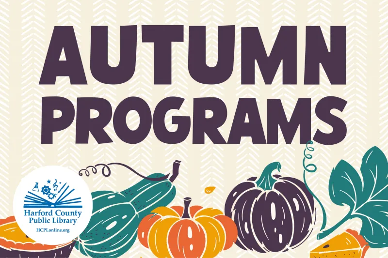 Harford County Public Library's autumn-themed programs include a pumpkin party and apple boat races