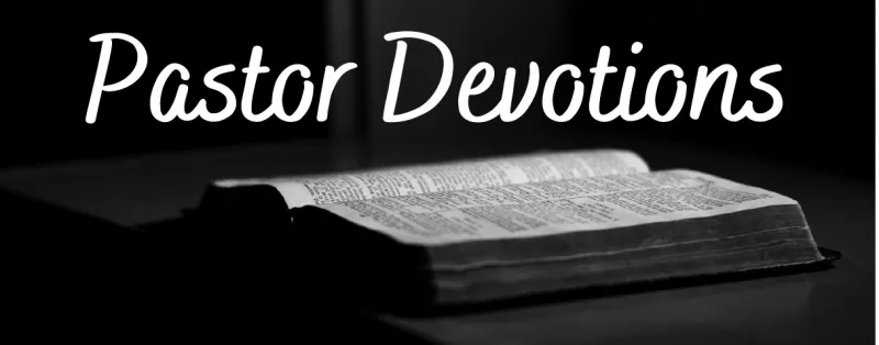 Pastor Devotions -- A Jealous God