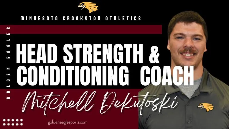 Minnesota Crookston Hires Dekutoski as Head Strength and Conditioning Coach