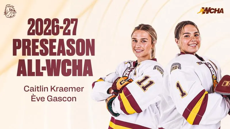 Gascon and Kraemer Named Preseason All-WCHA Team, Bulldogs Picked to Finish Fourth