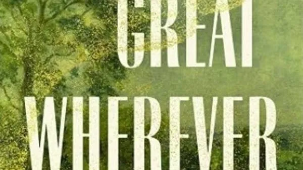 'The Great Wherever' by Shannon Sanders