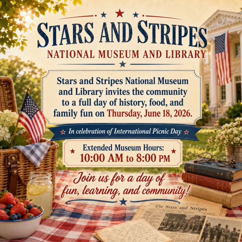 Stars and Stripes National Museum and Library Celebrates International Picnic Day with Extended Hours, Free Food, and Historical Presentation on General Sherman
