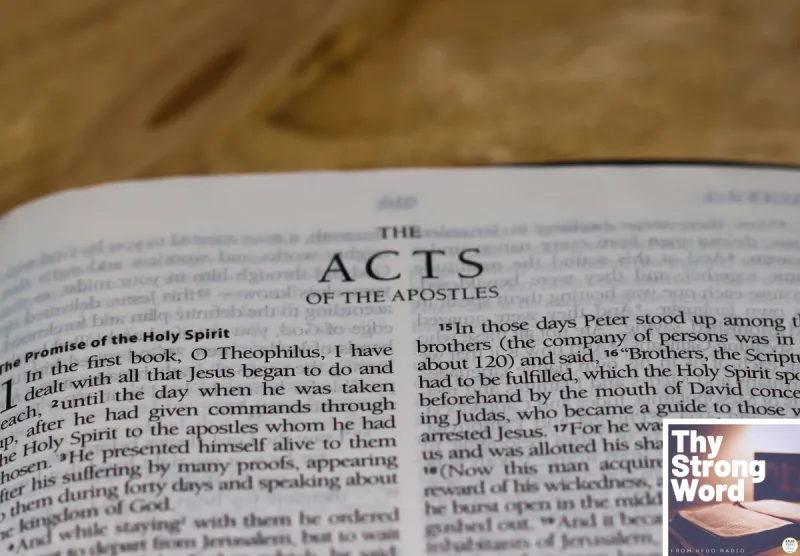 Thy Strong Word - NEW STUDY: The Book of Acts