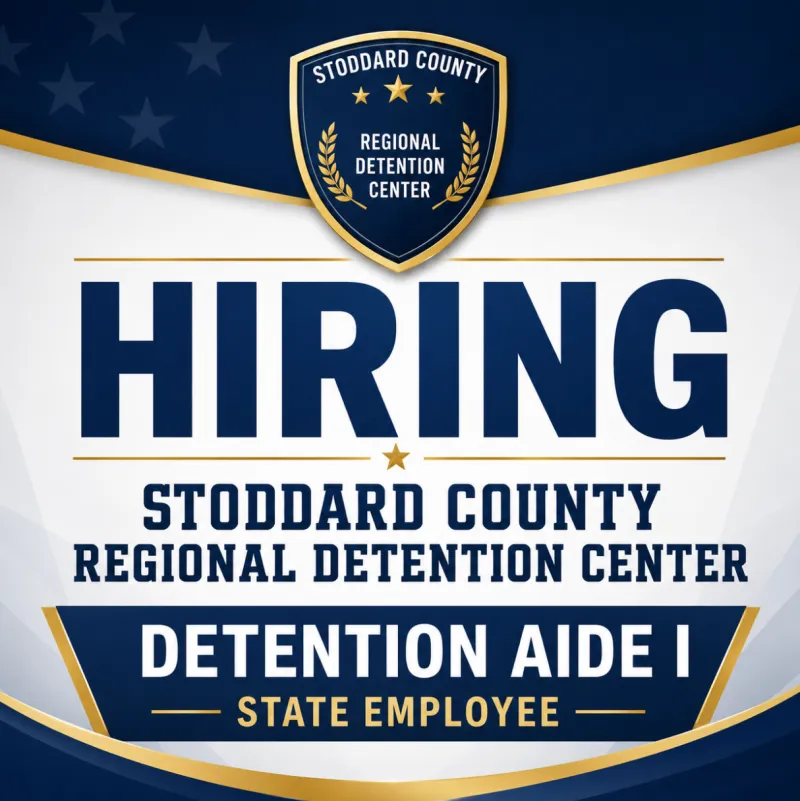 35th Judicial Circuit - Stoddard County Regional Detention Center Hiring Detention Aide I (State Employee)