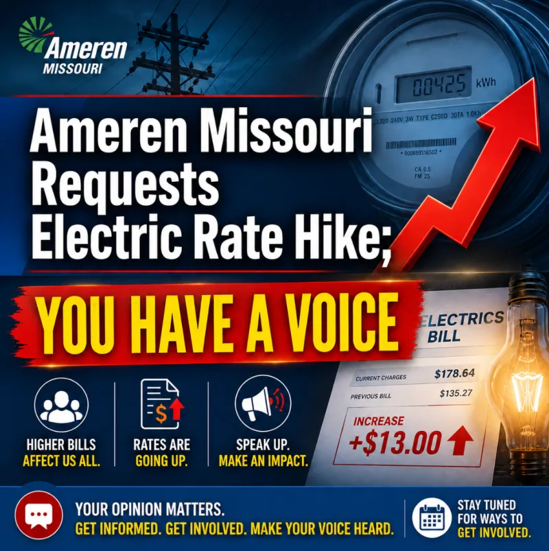 Ameren Missouri Requests Electric Rate Hike; You Have a Voice!