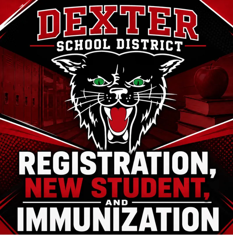 Dexter School District Registration, New Student, and Immunization Information