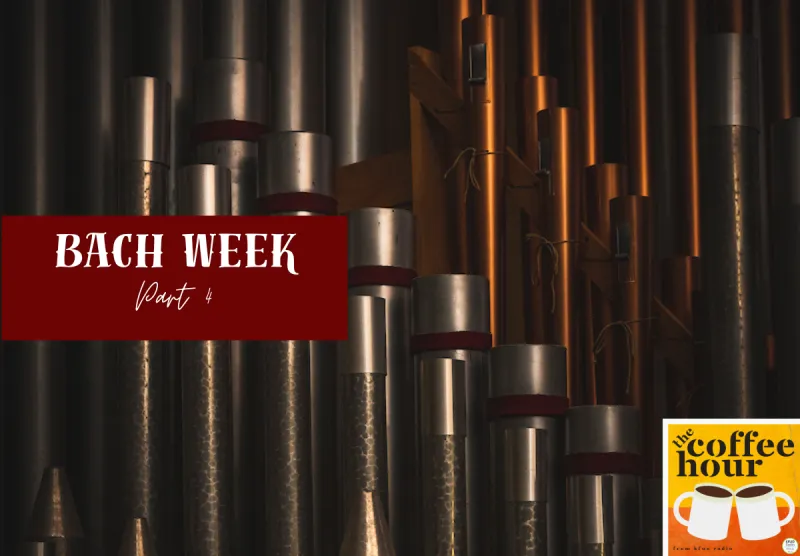 The Coffee Hour - Bach Week: Music and Bach in Spiritual Care