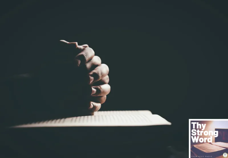 Thy Strong Word - Acts 24:1-27: Prosecution and Procrastination