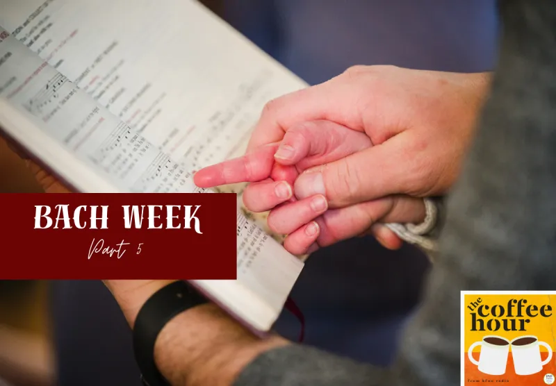 The Coffee Hour - Bach Week and Set Apart to Serve: J.S. Bach in Church Worker Formation