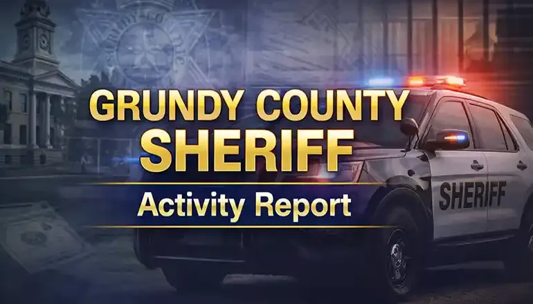 Grundy County sheriff releases weekly activity summary, July 27-Aug. 2, 2026