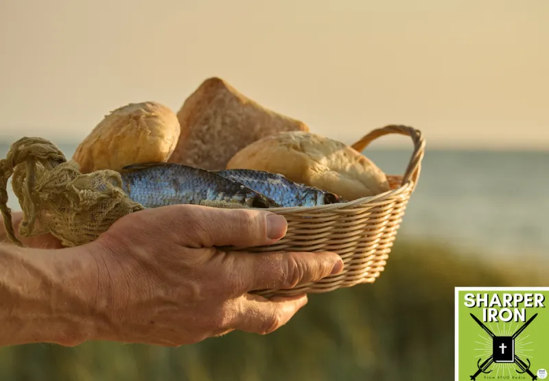 Sharper Iron - The Reign of Heaven Stands Near -- Matthew 14:13-21: Food of Compassion