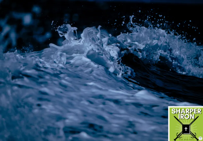 Sharper Iron - The Reign of Heaven Stands Near -- Matthew 14:22-36: Walking on Water