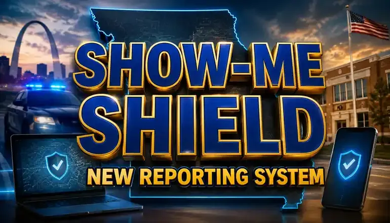 Missouri unveils Show-Me Shield for suspicious activity reporting