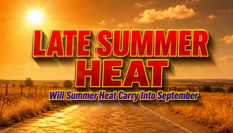 Missouri faces prolonged late-summer heat through early September
