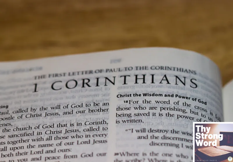 Thy Strong Word - NEW SERIES: 1 & 2 Corinthians