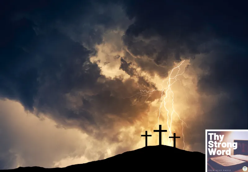 Thy Strong Word - 1 Corinthians 1:18--31: The Foolish Cross of Christ